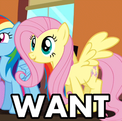 Fluttershy WANT that!