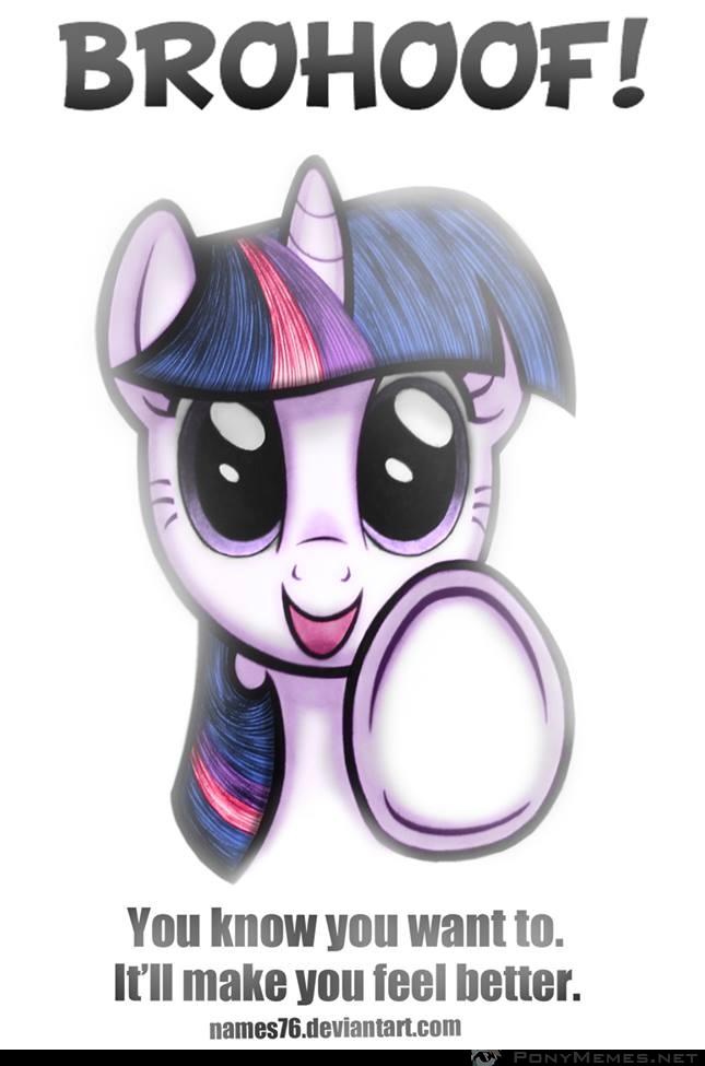 Brohoof!